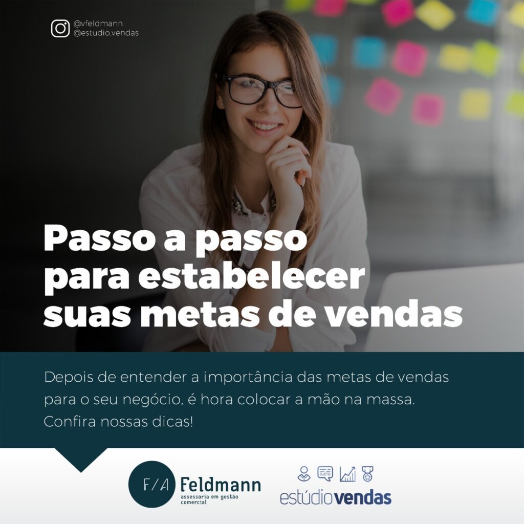 Passo a passo para estabelecer suas metas de vendas - Sindag